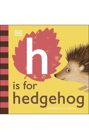 H is for Hedgehog